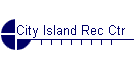 City Island Rec Ctr
