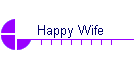 Happy Wife